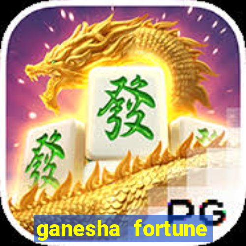 ganesha fortune minutos pagantes